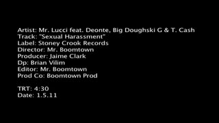 Мистер Луччи, Деонте, Биг Дугски Джи һ. б бирүен үтенә һәм җенси домогательства (кисәтү булырга тиеш, 18 яшьлек яки аннан өлкәнрәк карау өчен) Дөнья йолдызы хип-хопа